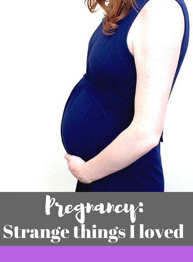Strange things I loved about pregnancy: all the weird and wonderful things people don't tell you about