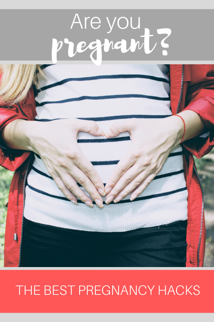 The best pregnancy life hacsk